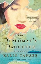 Cover art for The Diplomat's Daughter: A Novel