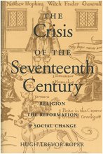 Cover art for The Crisis of the Seventeenth Century: Religion, the Reformation, and Social Change