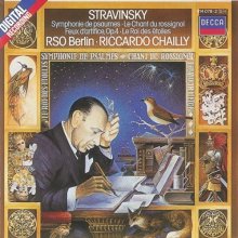 Cover art for Stravinsky: Symphony of Psalms / Fireworks (Feu D'artifice), Op. 4 / King of the Stars (Zvezdoliki) / Le Chant du rossignol (The Song of the Nightingale)