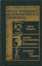Cover art for The Complete Library of Metal Working, Blacksmithing, & Soldering