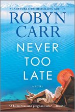 Cover art for Never Too Late: A Novel