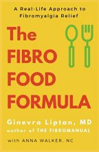 Cover art for The Fibro Food Formula: A Real-Life Approach to Fibromyalgia Relief
