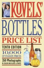 Cover art for Kovels' Bottles Price List - 10th Edition