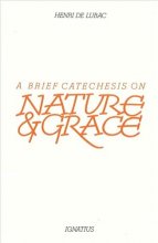 Cover art for A Brief Catechesis on Nature and Grace