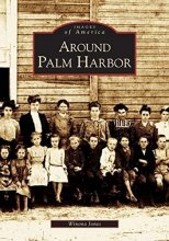 Cover art for Around Palm Harbor (FL) (Images of America)