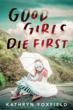 Cover art for Good Girls Die First