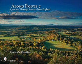 Cover art for Along Route 7: A Journey Through Western New England