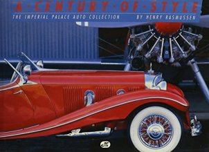 Cover art for Century of Style: The Imperial Palace Auto Collection, Las Vegas, Nevada