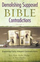 Cover art for Demolishing Supposed Bible Contradictions Volume 2