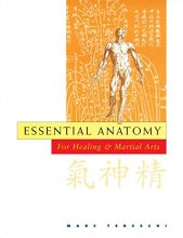 Cover art for Essential Anatomy: For Healing and Martial Arts