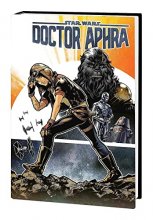 Cover art for Star Wars: Doctor Aphra Vol. 1 (Star Wars: Doctor Aphra HC, 1)