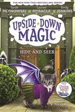 Cover art for Hide and Seek (Upside-Down Magic #7)