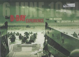 Cover art for The D-Day Experience: From the Invasion to the Liberation of Paris