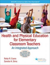 Cover art for Health and Physical Education for Elementary Classroom Teachers: An Integrated Approach (SHAPE America set the Standard)