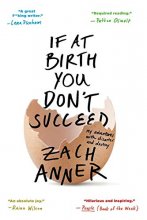 Cover art for If at Birth You Don't Succeed: My Adventures with Disaster and Destiny