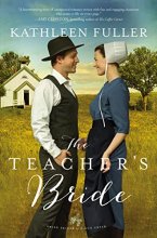 Cover art for The Teacher's Bride (An Amish Brides of Birch Creek Novel)