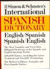 Cover art for Simon and Schuster's International Dictionary: English/Spanish, Spanish/English
