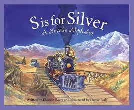 Cover art for S is for Silver: A Nevada Alphabet (Discover America State by State)