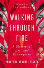 Cover art for Walking Through Fire: A Memoir of Loss and Redemption