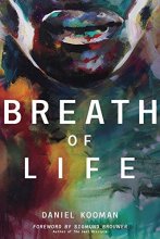 Cover art for Breath of Life: Three Breaths that Shaped Humanity