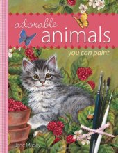Cover art for Adorable Animals You Can Paint