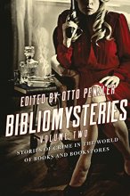 Cover art for Bibliomysteries: Volume Two: Stories of Crime in the World of Books and Bookstores (Bibliomysteries)