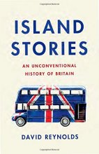 Cover art for Island Stories: An Unconventional History of Britain