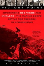 Cover art for Victory Point: Operations Red Wings and Whalers - the Marine Corps' Battle for Freedom in Afghanistan
