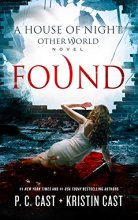 Cover art for Found (House of Night Other World series, Book 4) (The House of Night Other World Series, 4)