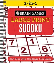 Cover art for Brain Games 2-in-1 - Large Print Sudoku: Rest Your Eyes. Challenge Your Brain.
