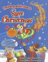 Cover art for The Berenstain Bears Save Christmas