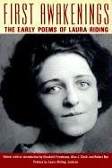 Cover art for First Awakenings: The Early Selected Poems of Laura Riding