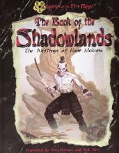 Cover art for The Book of the Shadowlands: The Writings of Kuni Mokuna (Legend of the Five Rings)