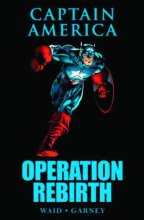 Cover art for Captain America "Operation Rebirth" Premiere Hardcover Direct Market Variant Edition Vol 62 (Operation Rebirth, Volume 62)