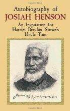 Cover art for Autobiography of Josiah Henson: An Inspiration for Harriet Beecher Stowe's Uncle Tom (African American)