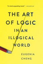 Cover art for The Art of Logic in an Illogical World