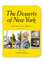 Cover art for The Desserts of New York: (And How to Eat Them All)