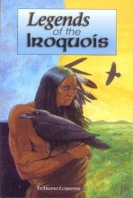 Cover art for Legends of the Iroquois (Myths and Legends)