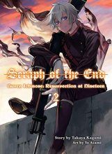 Cover art for Seraph of the End: Guren Ichinose, Resurrection at Nineteen, volume 2