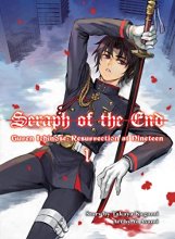 Cover art for Seraph of the End: Guren Ichinose, Resurrection at Nineteen, volume 1