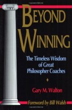 Cover art for Beyond Winning: The Timeless Wisdom of Great Philosopher Coaches