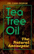 Cover art for Tea Tree Oil: The Natural Antiseptic