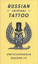 Cover art for Russian Criminal Tattoo Encyclopaedia Volume III