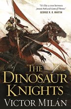 Cover art for The Dinosaur Knights (The Dinosaur Lords, 2)
