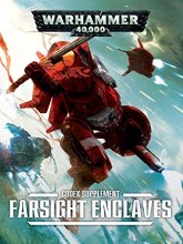 Cover art for Games Workshop Warhammer 40,000 Tau Farsight Enclaves Sourcebook 2nd Edition