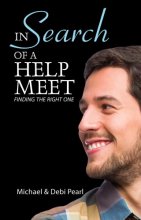Cover art for In Search Of A Help Meet: A Guide for Men Looking for the Right One