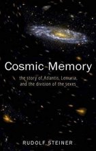 Cover art for Cosmic Memory: The Story of Atlantis, Lemuria, and the Division of the Sexes