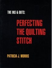 Cover art for The Ins and Outs: Perfecting the Quilting Stitch
