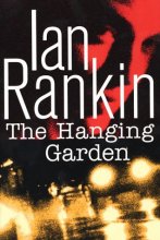 Cover art for The Hanging Garden (Series Starter, Inspector Rebus #9)
