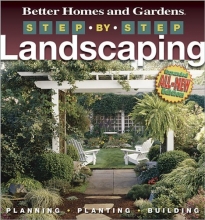 Cover art for Step-by-Step Landscaping (Better Homes & Gardens Gardening)